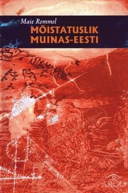 Mõistatuslik Muinas-Eesti
