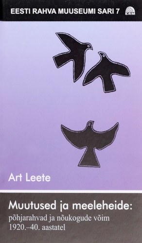 Muutused ja meeleheide : põhjarahvad ja nõukogude võim 1920.-40. aastatel