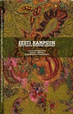 Eesti kampsun Eesti Rahva Muuseumi kogudest =