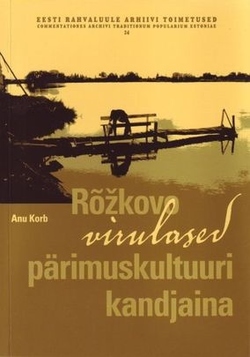 Rõžkovo virulased pärimuskultuuri kandjaina