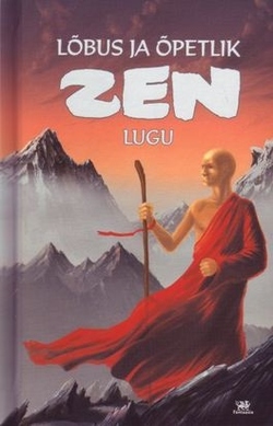 Lõbus ja õpetlik zen-lugu