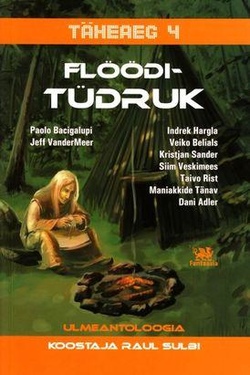 Täheaeg 4. Flööditüdruk [ulmeantoloogia]