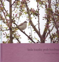 Seda kuuske peab kuulma