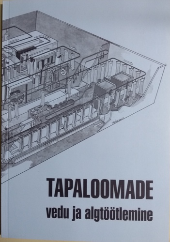 Tapaloomade vedu ja algtöötlemine