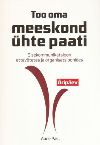 Too oma meeskond ühte paati