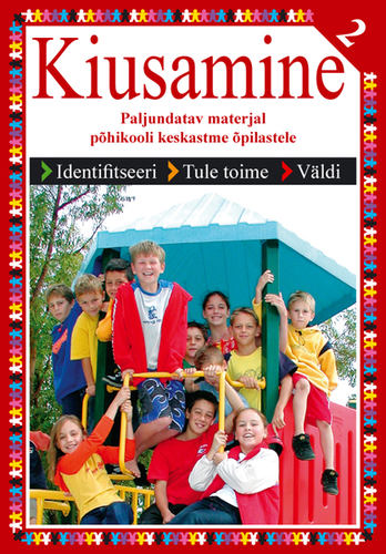 Kiusamine : paljundatav materjal põhikooli keskastme õpilastele