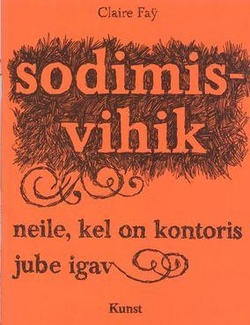 Sodimisvihik neile, kel on kontoris jube igav