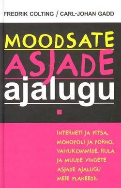 Moodsate asjade ajalugu