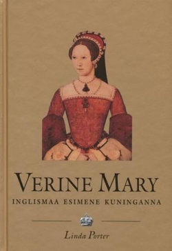 Verine Mary (1516-1558)