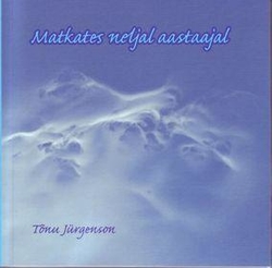 Matkates neljal aastaajal