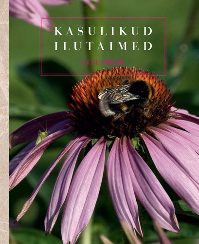 Kasulikud ilutaimed