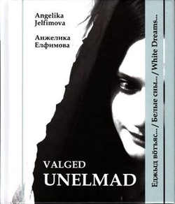 Valged unelmad = Еджыд вöтъяс ... = Белые сны ... = White dreams ...