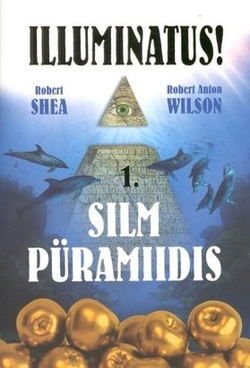 Illuminatus! 1. osa, Silm püramiidis