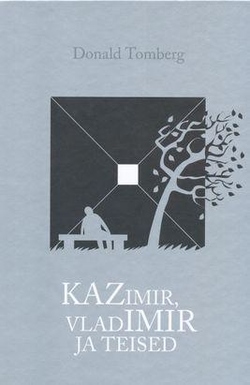 Kazimir, Vladimir ja teised