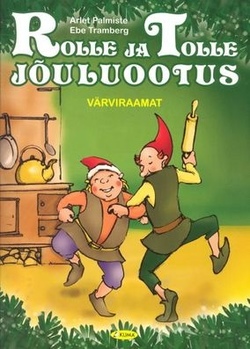 Rolle ja Tolle jõuluootus