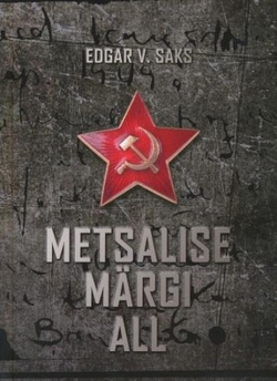 Metsalise märgi all