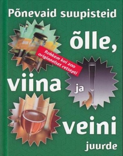 Põnevaid suupisteid õlle, viina ja veini juurde