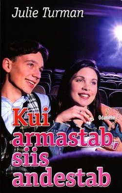 Kui armastab, siis andestab
