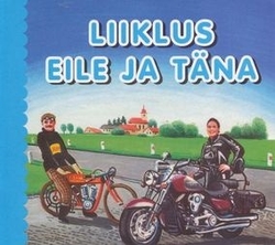 Liiklus eile ja täna