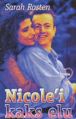 Nicole'i kaks elu