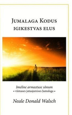 Jumalaga Kodus igikestvas elus