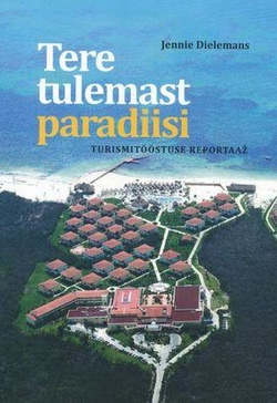 Tere tulemast paradiisi