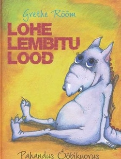 Lohe Lembitu lood. 1. raamat