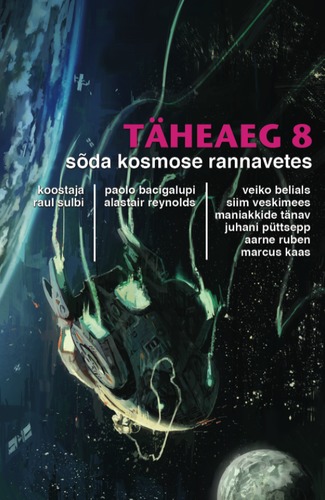 Täheaeg 8 : sõda kosmose rannavetes