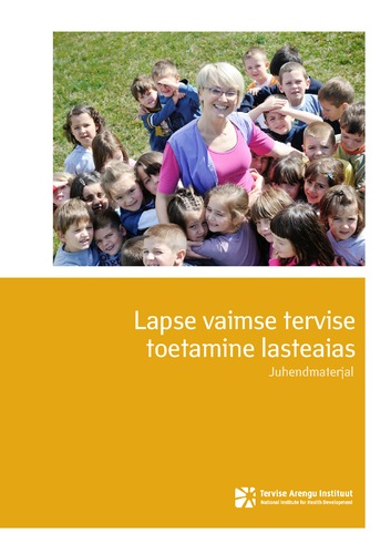 Lapse vaimse tervise toetamine lasteaias