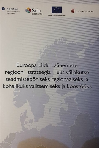 Euroopa Liidu Läänemere regiooni strateegia – uus väljakutse teadmistepõhiseks regionaalseks ja kohalikuks valitsemiseks ja koostööks