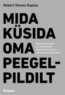Mida küsida oma peegelpildilt