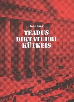 Teadus diktatuuri kütkeis