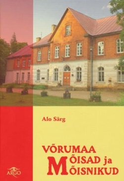 Võrumaa mõisad ja mõisnikud