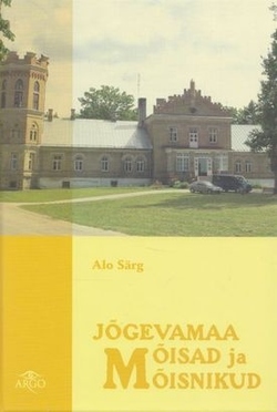 Jõgevamaa mõisad ja mõisnikud