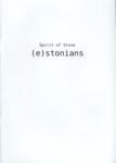Spirit of stone (e)stonians