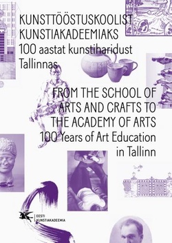 Kunsttööstuskoolist kunstiakadeemiaks