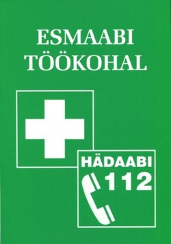 Esmaabi töökohal