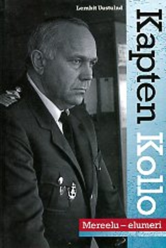 Kapten Kollo. Mereelu – elumeri