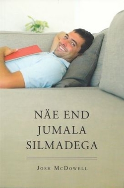 Näe end Jumala silmadega