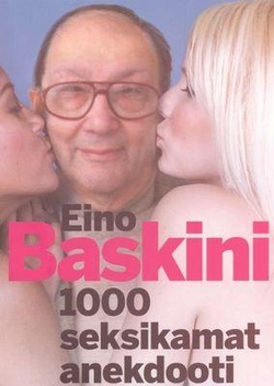 Eino Baskini 1000 seksikamat anekdooti