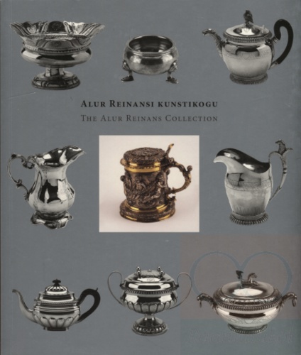 Alur Reinansi kunstikogu = The Alur Reinans collection