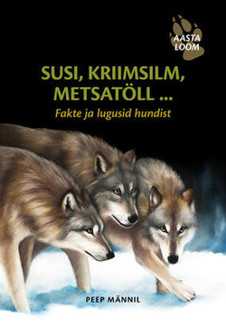 Susi, kriimsilm, metsatöll ...