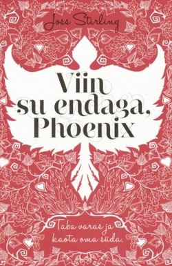 Viin su endaga, Phoenix