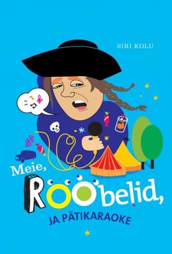 Meie, Rööbelid, ja Pätikaraoke