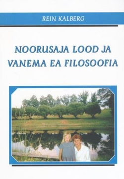 Noorusaja lood ja vanema ea filosoofia