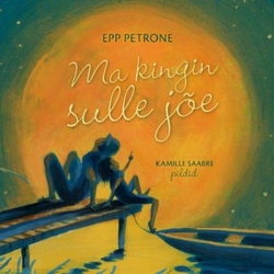 Ma kingin sulle jõe