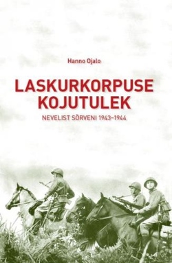 Laskurkorpuse kojutulek Nevelist Sõrveni 1943-1944