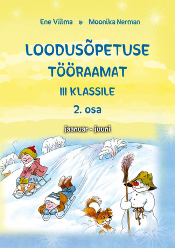 Loodusõpetuse tööraamat III klassile 2. osa : jaanuar - juuni