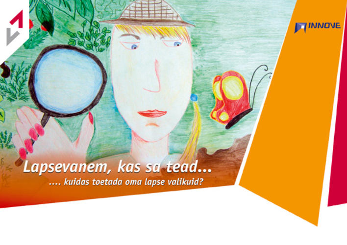 Lapsevanem, kas sa tead ...