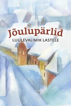 Jõulupärlid. Luulevalimik lastele